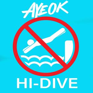 HI-DIVE (feat. Lavesh Music) (Explicit)