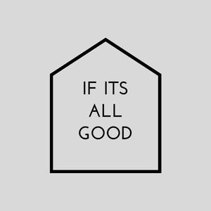If Its All Good (Explicit)