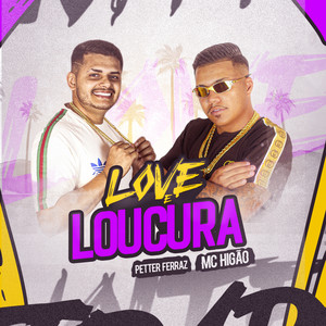 Love e Loucura