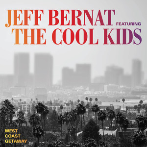 West Coast Getaway(feat. the Cool Kids)