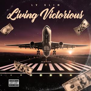 Living Victorious (Explicit)