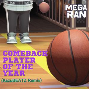 Comeback Player of the Year (Cruisin' Remix)