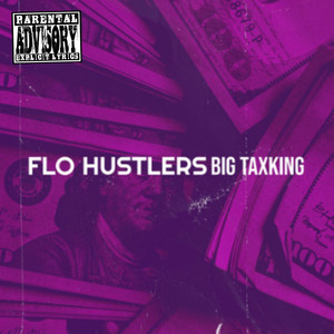 Flo Hustlers (Explicit)