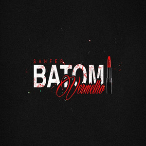 Batom Vermelho (Explicit)