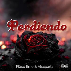 Perdiendo (feat. Flaco Erne)