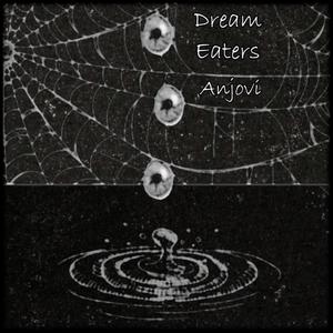 Dream Eaters (Explicit)