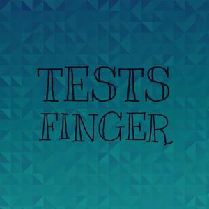 Tests Finger