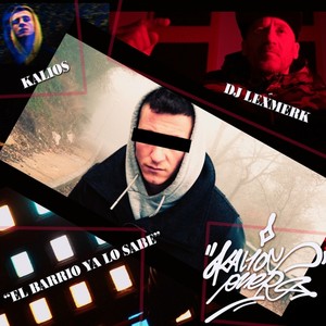 El Barrio Ya Lo Sabe (Explicit)