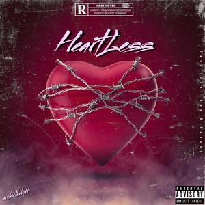 Heartless (feat. Lxst Boy & Raxuh) (Explicit)