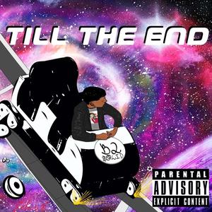 Till The End (Explicit)