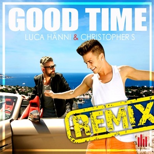 Good Time (Christopher S Remix)