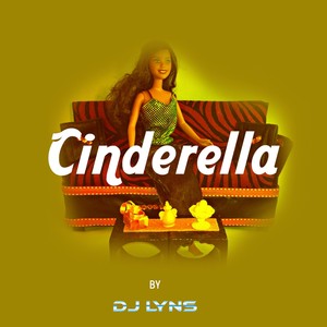 Cinderalla (Explicit)