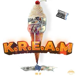 K.R.E.A.M (EP) [Explicit]