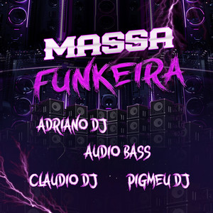 Massa Funkeira (Explicit)