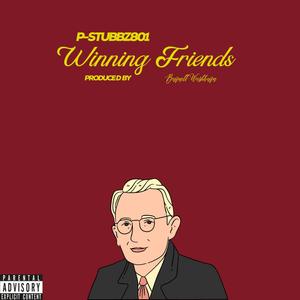 Winning Friends (Explicit)