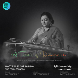The Fearlessness (Waqt-E-Rukhsat Aa Gaya)