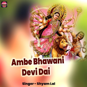 Ambe Bhawani Devi Dai