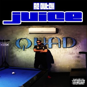 Juice (Explicit)