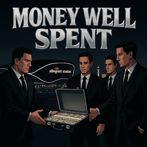 MONEY WELL SPENT (Explicit)