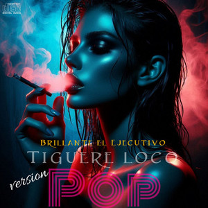TIGUERE LOCO Pop Version