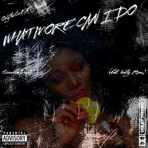 What More Can I Do (feat. Vanity Rose) (Explicit)