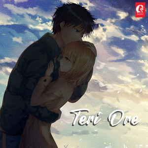 Teri Ore Lofi (Lofi Version)