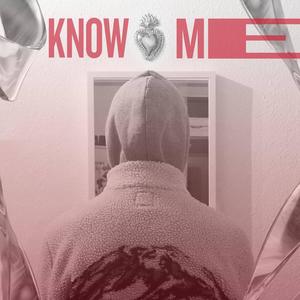 know me (Explicit)