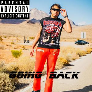 Going Back (Explicit)