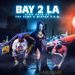 BAY 2 LA (feat. Mistah F.A.B.) [Radio Edit]