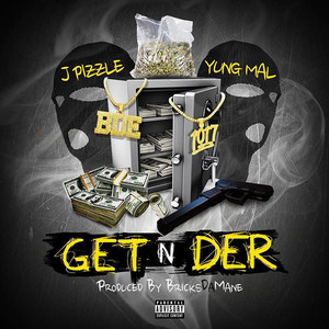 Get n Der (feat. 1.5 YUNG MAL) [Explicit]