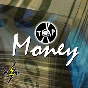 Trap Money (Explicit)