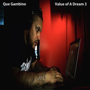 Value of a Dream 3 (Explicit)