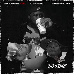 No Time (Explicit)