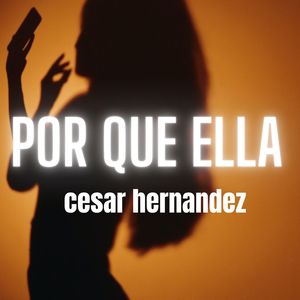 Por Que Ella