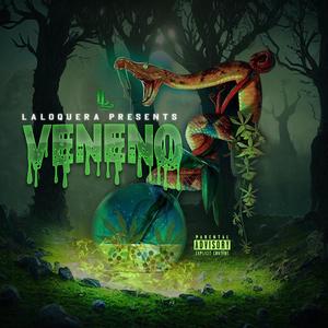 Veneno (Explicit)