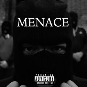 Menace (Explicit)