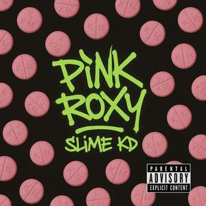 Pink Roxy (Explicit)