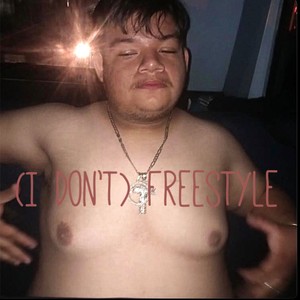 (I Don't) Freestyle (feat. okayjml) (Explicit)