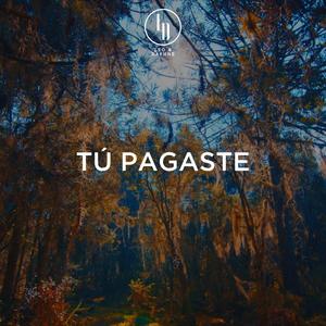 Tú pagaste (feat. Leo & Daphne)