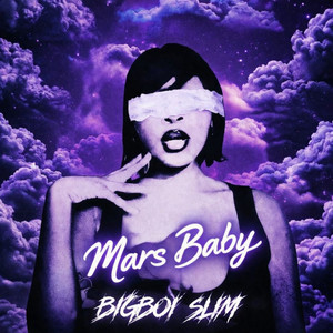 Mars Baby - BigBoi Slim封面