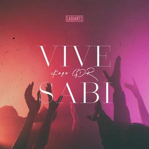 Vive Sabi (Explicit)