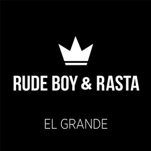 Rude Boy & Rasta