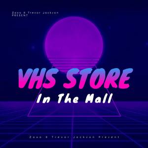 VHS STORE IN THE MALL