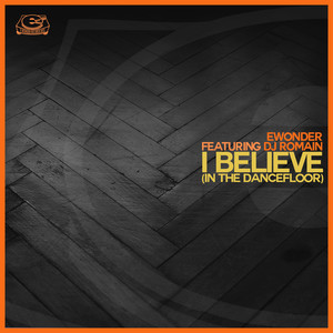 I Believe (Ewonder Mix)