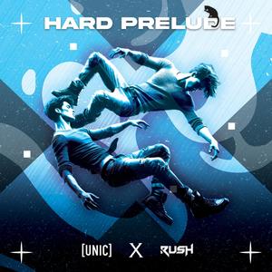 Hard Prelude (feat. Rūsh)