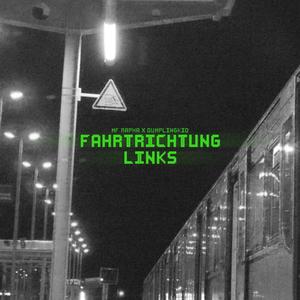 Fahrtrichtung Links (feat. DumplingKid & RaphSound)