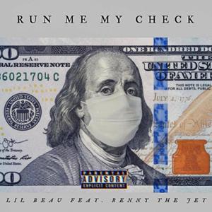 Run Me My Check (feat. Benny the Jet) (Explicit)