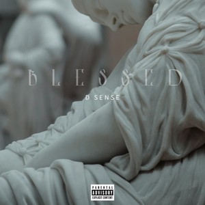 BLESSED (Explicit)