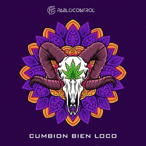 Cumbion Bien Loco (Explicit)