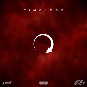 timeless (Explicit)